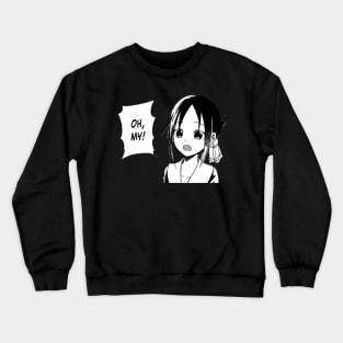 Kaguya Oh My! Crewneck Sweatshirt